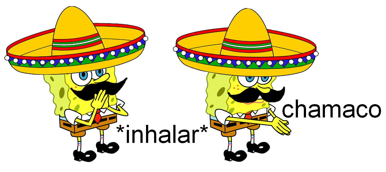 Breath in boi inhalar chamaco - Sombrero, Mustache - Spongebob Squarepants