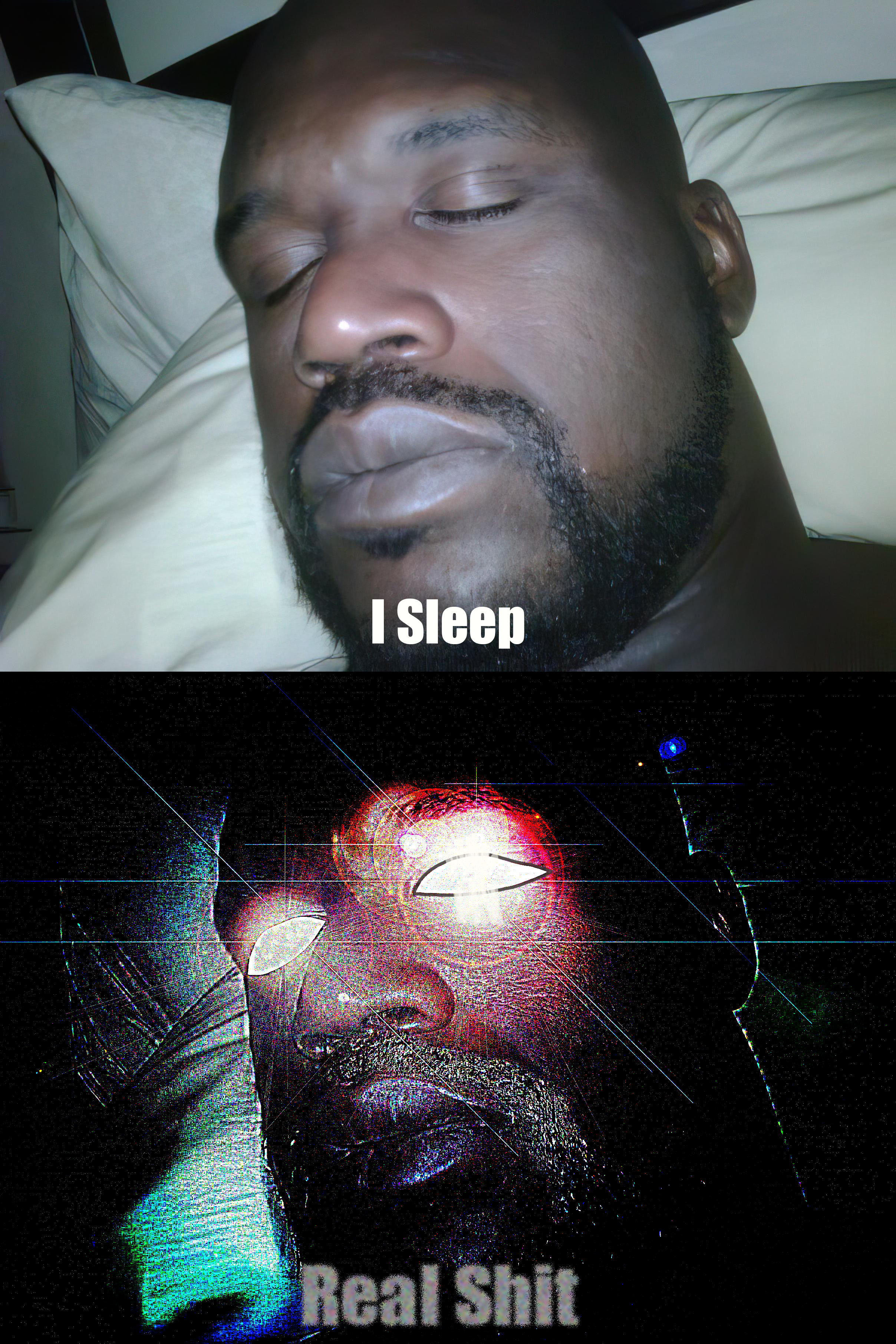 I sleep real shot