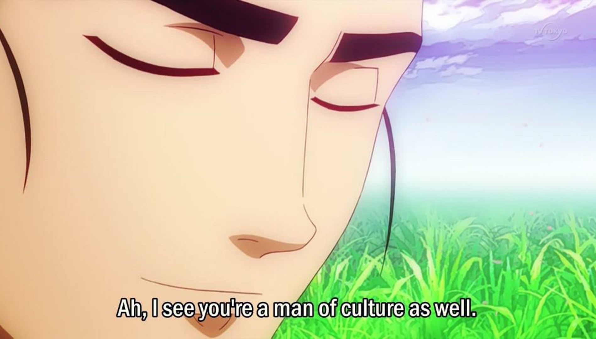 You're a man of culture