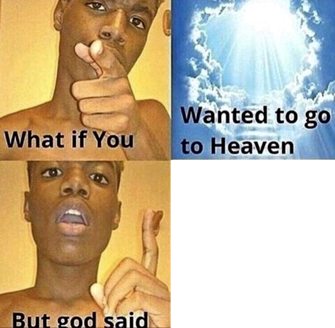 What if you wanted to go to heaven
