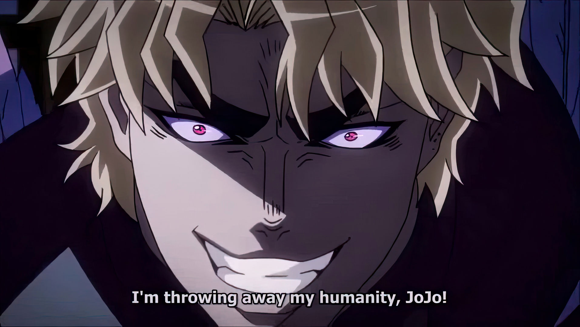 I'm throwing away my humanity Jojo