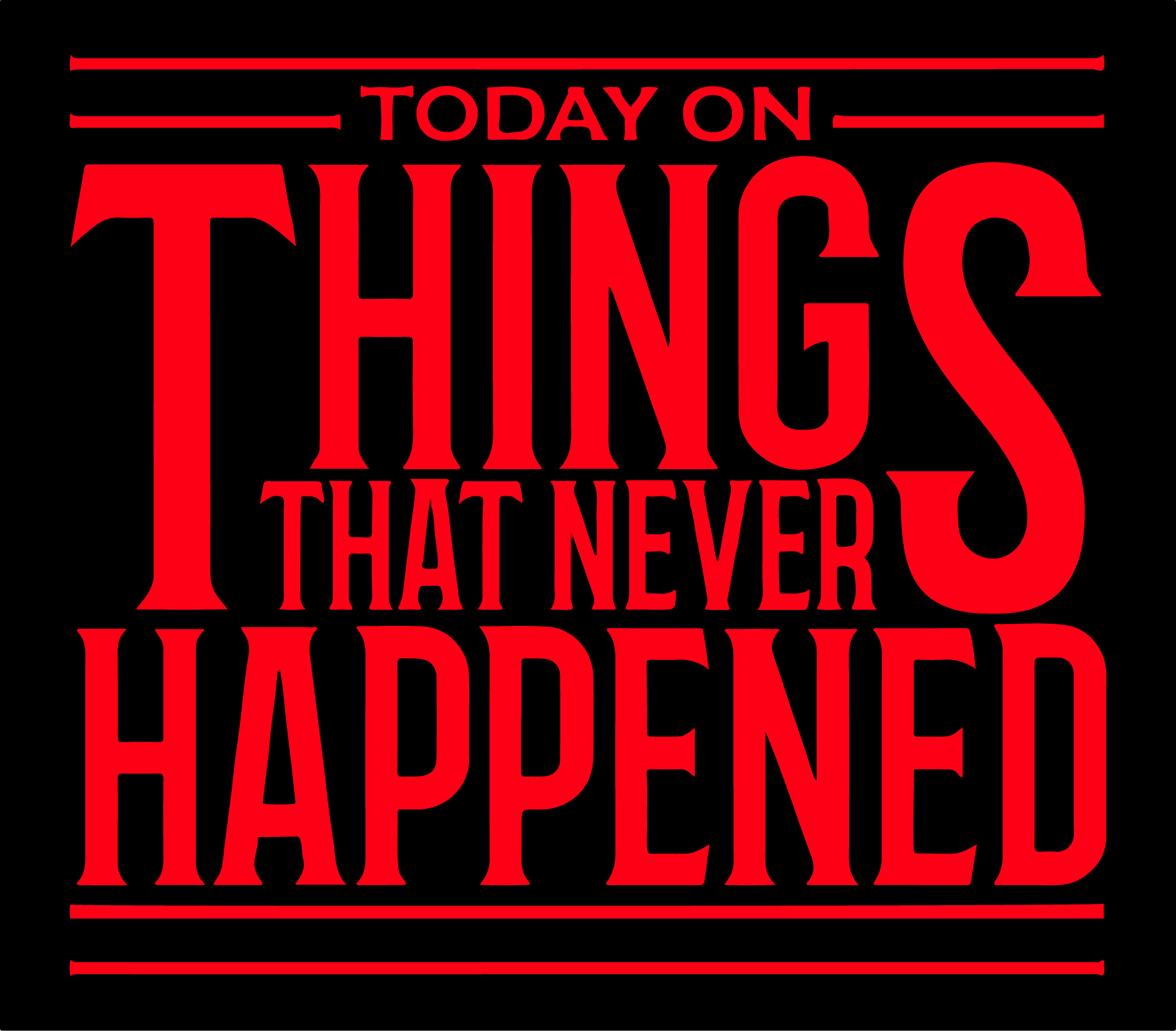 Today on things that never happened