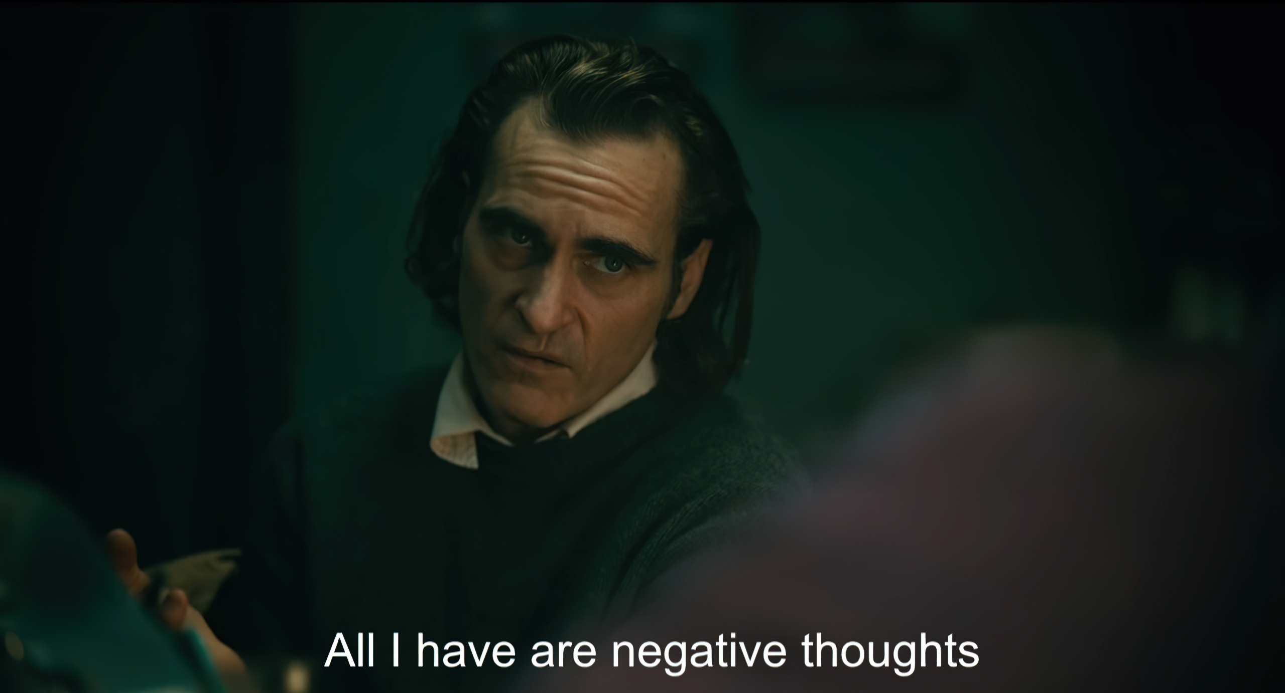 Joker All I have are negative thoughts