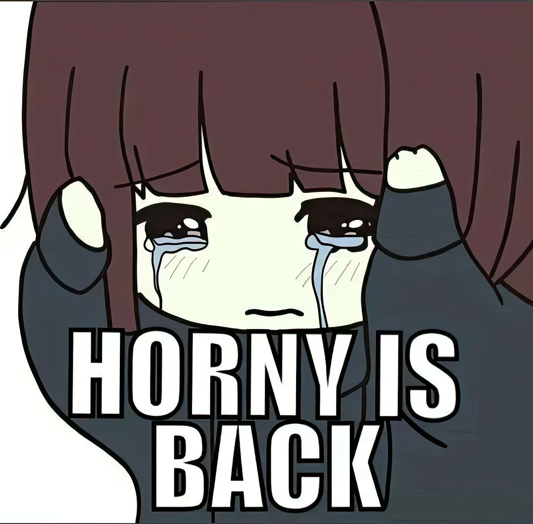 Horny is back